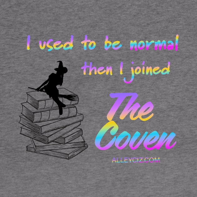 I used to be normal Black & Gradient by Alley Ciz